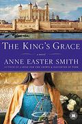 The King's Grace by Anne Easter Smith