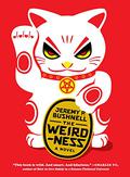 The Weirdness by Jeremy P. Bushnell