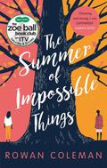 The Summer of Impossible Things by Rowan Coleman