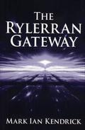 The Rylerran Gateway by Mark Kendrick
