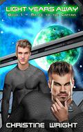 Light Years Away (Mated to the Captain #1) by Christine Wright