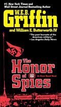 The Honor Of Spies by W.E.B. Griffin, Scott Brick