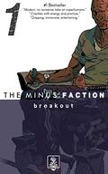 Breakout (The Minus Faction #1) by Rick Wayne