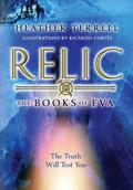 Relic (Books of Eva #1) by Heather Terrell