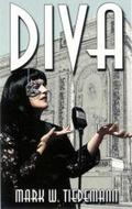 Diva by Mark W. Tiedemann