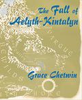 The Fall of Aelyth-Kintalyn (Gom #6) by Grace Chetwin