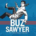 Buz Sawyer: Zazarof's Revenge Book 4 (Buz Sawyer #4) by Roy Crane