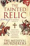 The Tainted Relic (The Medieval Murderers #1) by Michael Jecks