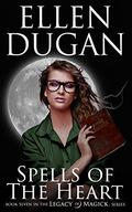 Spells of the Heart by Ellen Dugan