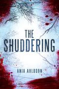 The Shuddering by Ania Ahlborn
