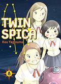 Twin Spica, Volume 8 (Twin Spica / ふたつのスピカ Japanese Numbering #8) by 柳沼 行