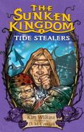 Tide Stealers (The Sunken Kingdom #2) by D.M. Cornish