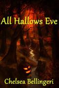 All Hallows Eve by Chelsea Luna