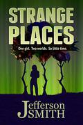 Strange Places (Finding Tayna #1) by Jefferson Smith