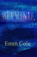 Merminia (Merminia #1) by Emm Cole