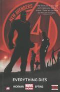 New Avengers, Volume 1: Everything Dies (New Avengers by Jonathan Hickman #1) by Jock
