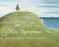 Miss Rumphius by Barbara Cooney