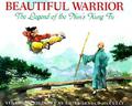 Beautiful Warrior: The Legend of the Nun's Kung Fu by Emily Arnold McCully