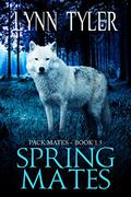 Spring Mates (Pack Mates #1.5) by Lynn Tyler