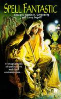 Spell Fantastic by John DeChancie