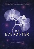 The Everafter by Amy Huntley, Tavia Gilbert