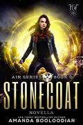 Stonecoat: Novella 0.5 (AIR #0.5) by Amanda Booloodian