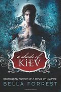 A Shade of Kiev by Bella Forrest
