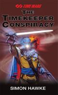 The Timekeeper Conspiracy by Simon Hawke