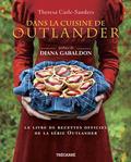 Outlander Kitchen: The Official Outlander Companion Cookbook by Theresa Carle-Sanders