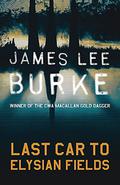 Last Car to Elysian Fields by James Lee Burke