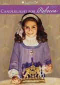 Candlelight for Rebecca (American Girl: Rebecca #3) by Jacqueline Dembar Greene