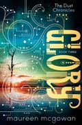 Glory (Dust Chronicles #3) by Maureen McGowan