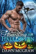 Hoarding His Halloween (Dragon's Mate Holiday #1) by Dawn McGraw