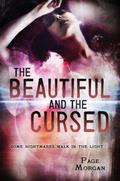 The Beautiful and the Cursed (The Dispossessed #1) by Page Morgan
