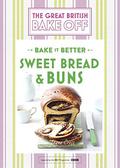 Sweet Bread & Buns (Bake It Better #7) by Linda Collister
