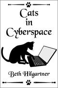 Cats in Cyberspace (Fluffy and PKP #1) by Beth Hilgartner
