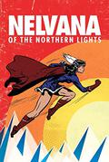 Nelvana of the Northern Lights by Hope Nicholson