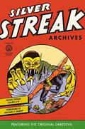 Silver Streak Archives featuring the Original Daredevil, Vol. 1 (Silver Streak Archives #1) by Jack Cole