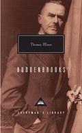 Buddenbrooks: The Decline of a Family by Thomas Mann