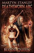 The Blood Queen (Deathsworn Arc #3) by Martyn Stanley