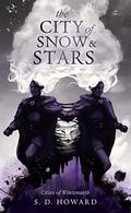 The City of Snow & Stars by S.D. Howard