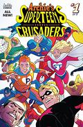 Archie’s Superteens Versus Crusaders #1 (Archie’s Superteens Versus Crusaders #1) by Gary Martin