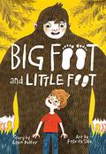Big Foot and Little Foot (Big Foot and Little Foot #1) by Ellen Potter