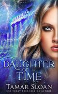 Daughter of Time (Descendants of the Gods #1) by Tamar Sloan
