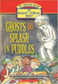 Ghosts Do Splash in Puddles (The Bailey School Kids Jr. Chapter Books #1) by Marcia Thornton Jones