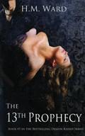 The 13th Prophecy by H.M. Ward