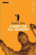 A Man for All Seasons by Robert Bolt
