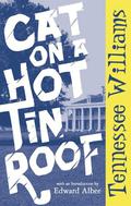 Cat on a Hot Tin Roof by Tennessee Williams