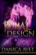 Primal Design (Cajun Heat #2) by Danica Avet