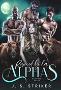 Rescued by her Alphas: Rejected Mate Reverse Harem Romance  (Banished Bears) by J.S. Striker